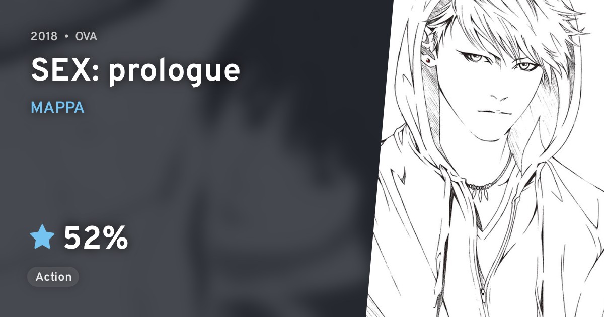SEX Prologue AniList