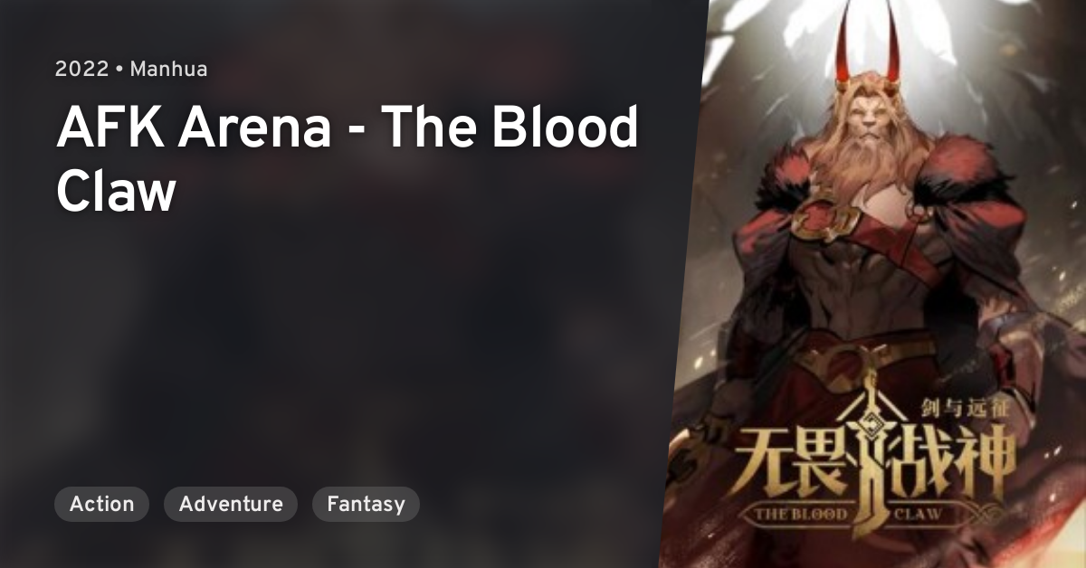 Jian Yu Yuan Zheng Wuwei Zhanshen AFK Arena The Blood Claw AniList