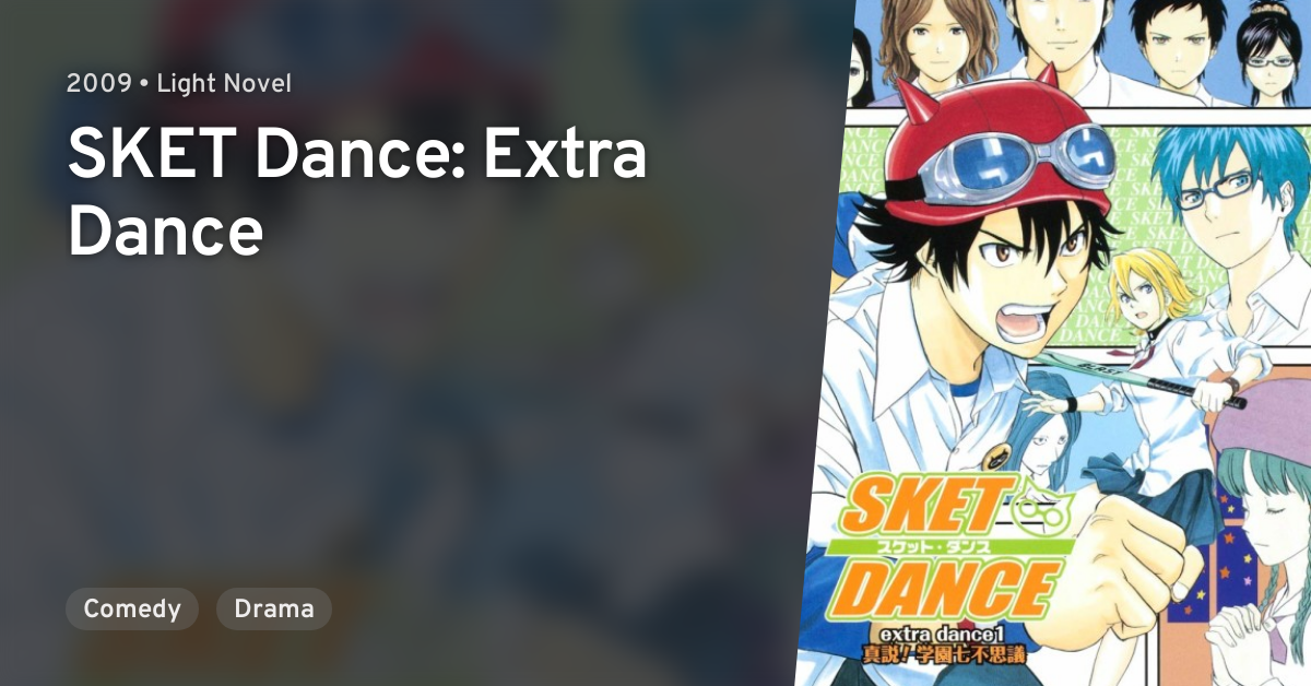 SKET Dance Extra Dance AniList