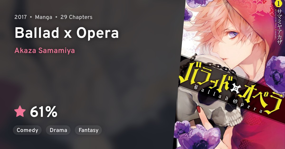 Ballad X Opera Anilist