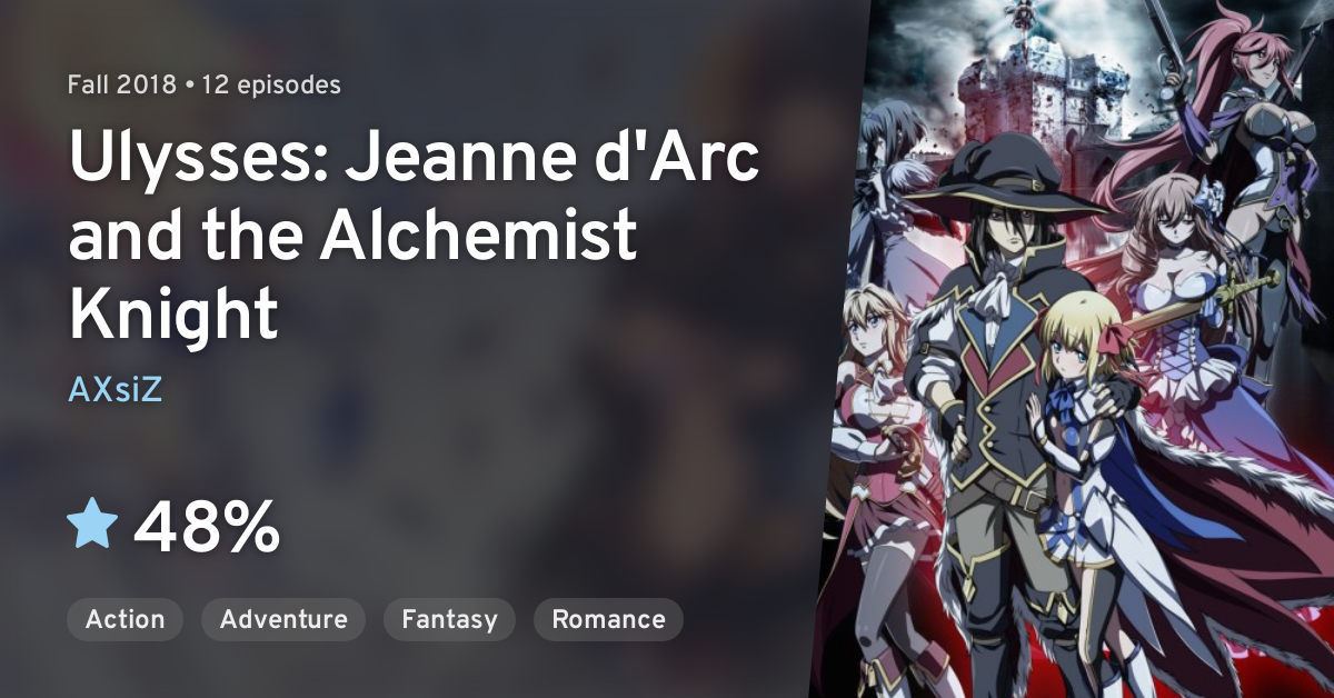 Ulysses: Jeanne d'Arc and the Alchemist Knight (TV Series 2018– ) - IMDb