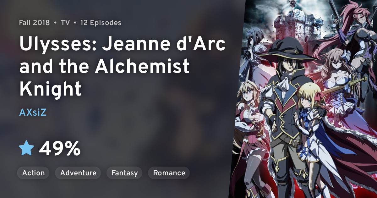 Ulysses Jeanne D Arc To Renkin No Kishi Ulysses Jeanne D Arc And The Alchemist Knight Anilist