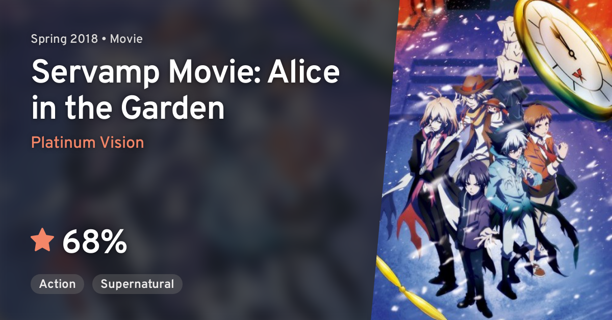 Servamp Alice In The Garden Anilist