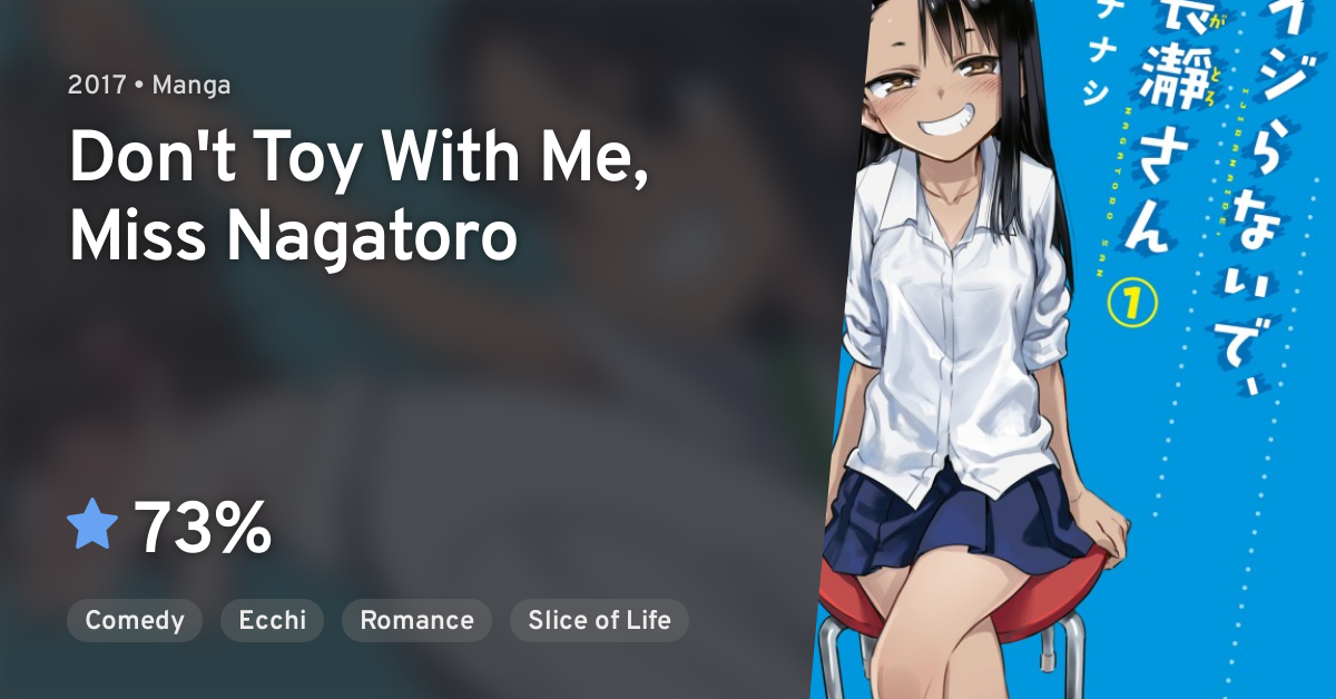 Think You're a Badass?!  DON'T TOY WITH ME MISS NAGATORO 