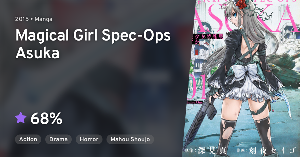 Mahou Shoujo Tokushusen Asuka Magical Girl Spec Ops Asuka · Anilist 7474