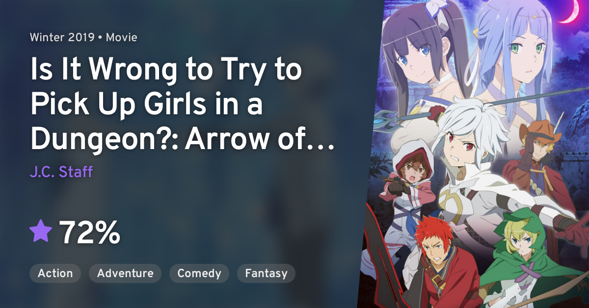  Is It Wrong to Try to Pick Up Girls in a Dungeon - Arrow of the  Orion ( Gekijouban danjon ni deai o motomeru no wa machigatteiru daro ka:  Orion no