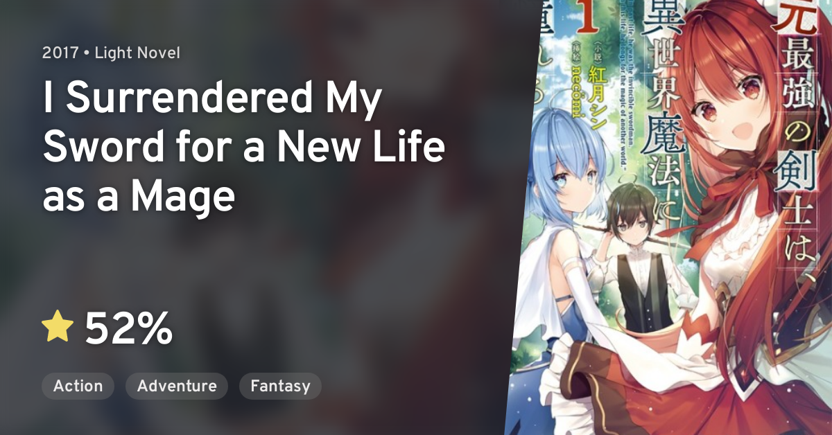 Light Novel Like I Surrendered My Sword for a New Life as a Mage