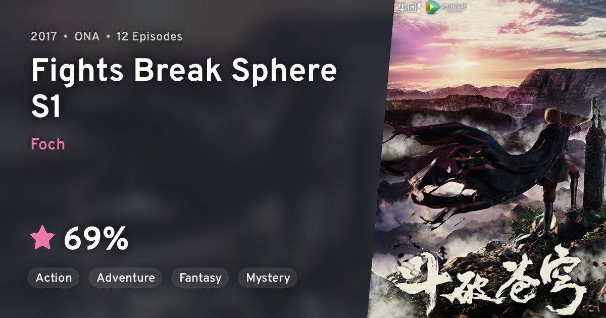 Dou Po Cangqiong (Fights Break Sphere S1) · AniList