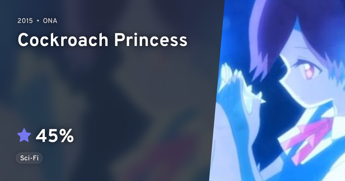 Gokiburi Hime (Cockroach Princess) · AniList