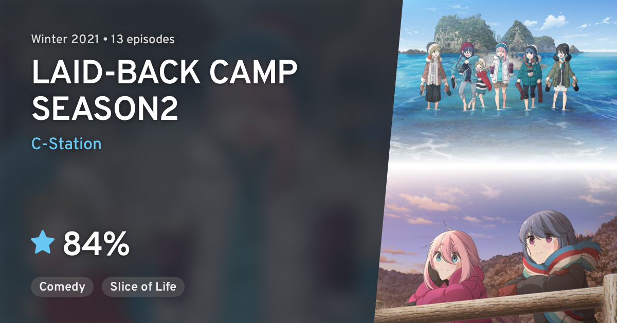 Yuru Camp SEASON 2 (LAID-BACK CAMP SEASON2) · AniList