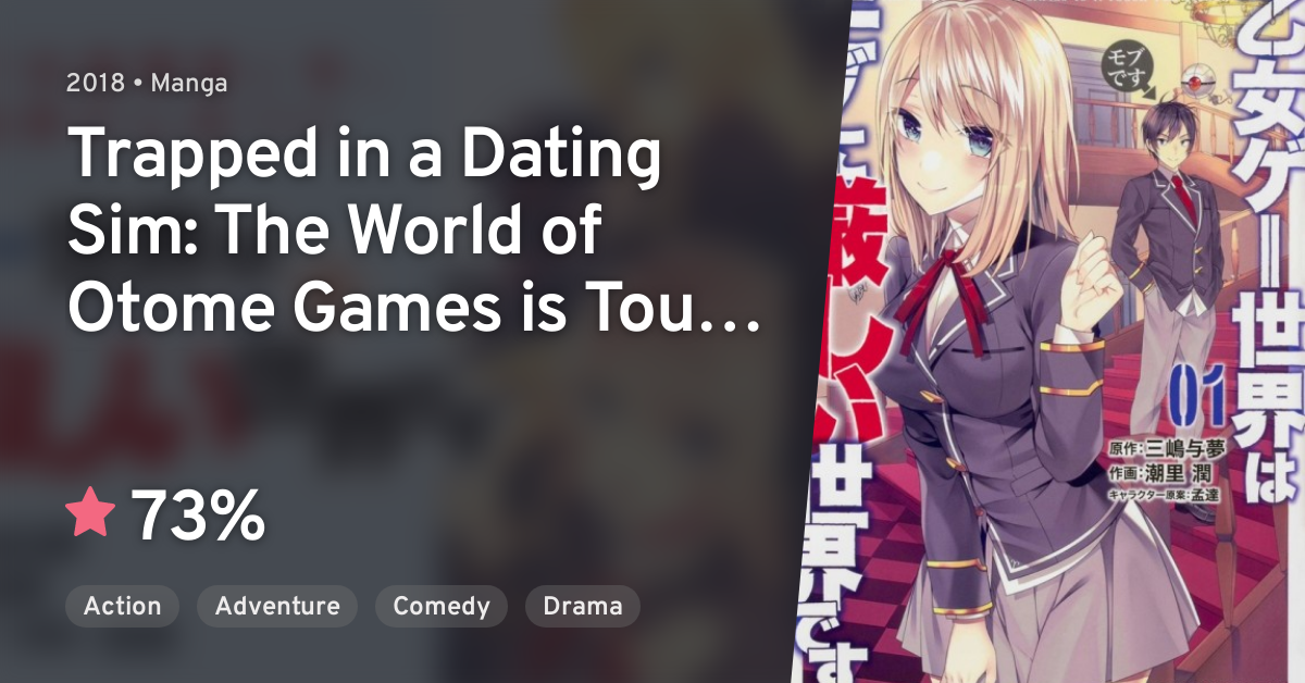 Otome Game Sekai wa Mob ni Kibishii Sekai desu - Trapped in a Dating Sim:  The World of Otome Games Is Tough for Mobs, Mobseka, Otomege Sekai wa Mob  ni Kibishii Sekai