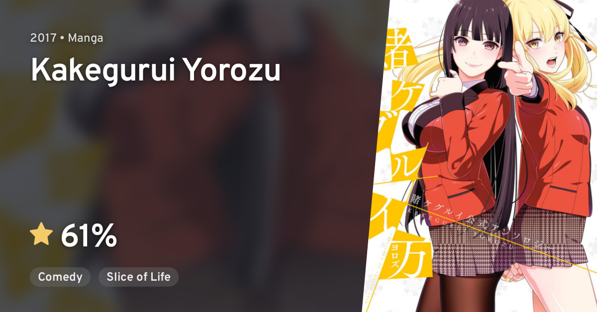 Kakegurui Yorozu · AniList