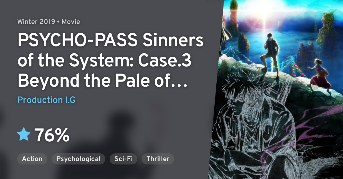 Psycho Pass Sinners Of The System Case 3 Onshuu No Kanata Ni Anilist