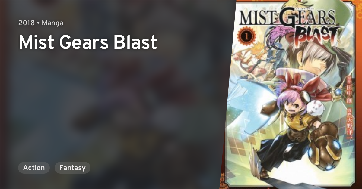 Mist Gears Blast Anilist