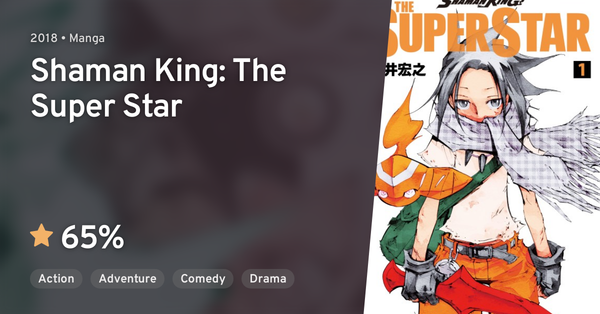 Shaman King The Super Star Anilist