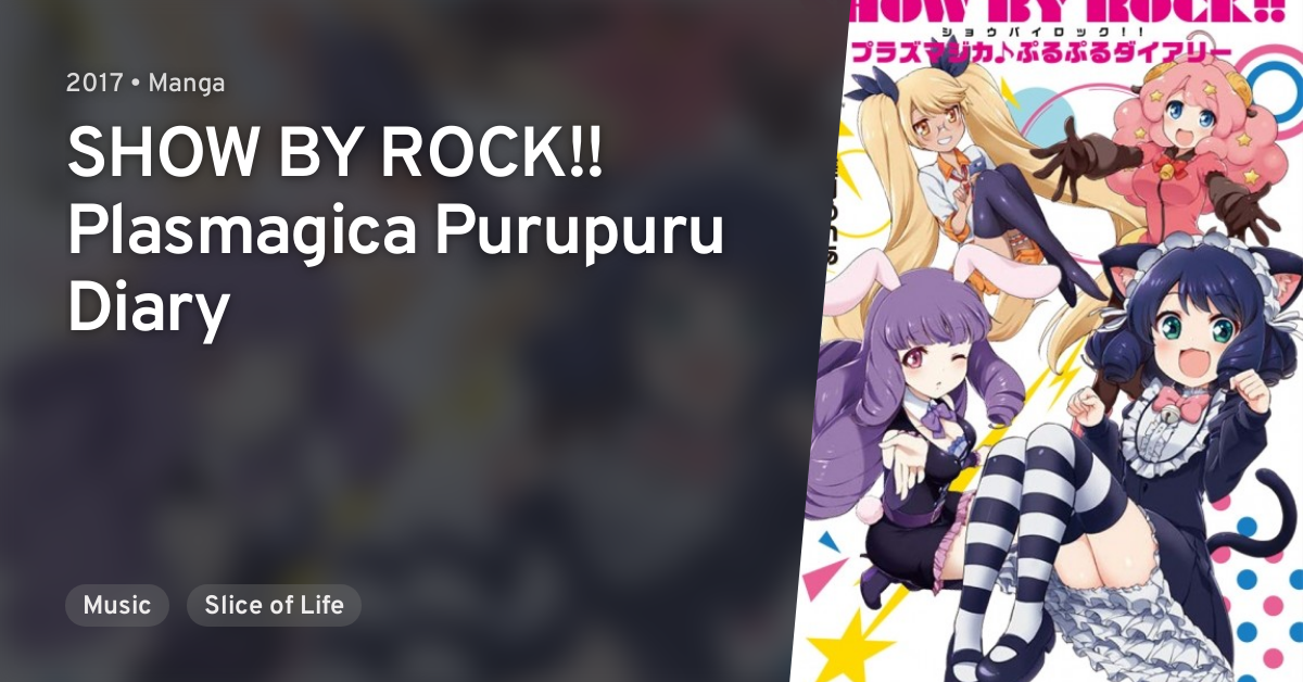 Show By Rock Plasmagica Purupuru Diary Anilist