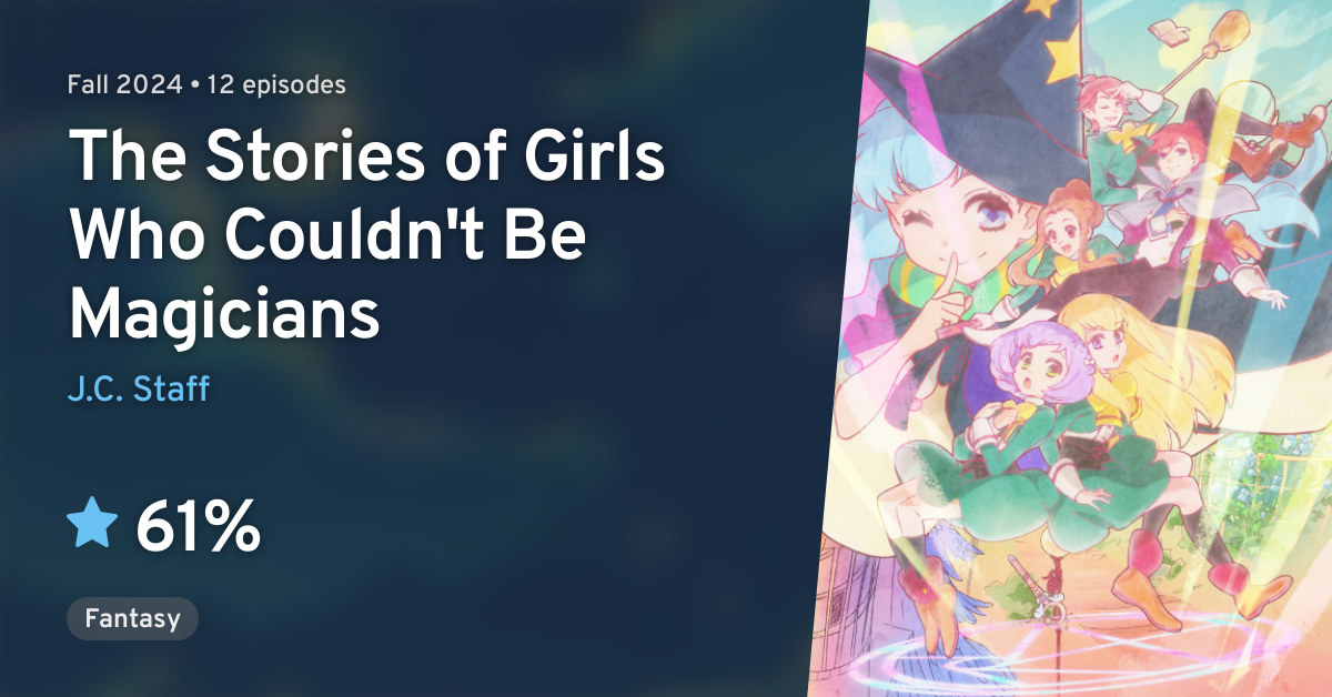 Mahoutsukai Ni Narenakatta Onnanoko No Hanashi The Stories Of Girls