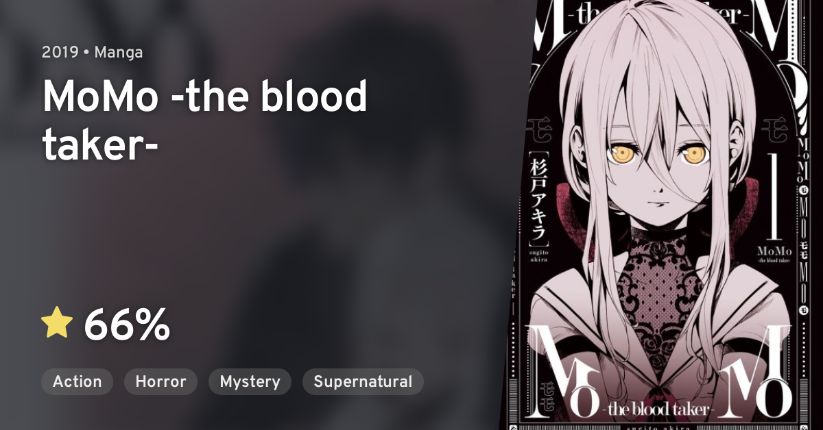 MoMo: the blood taker (MoMo -the blood taker-) · AniList