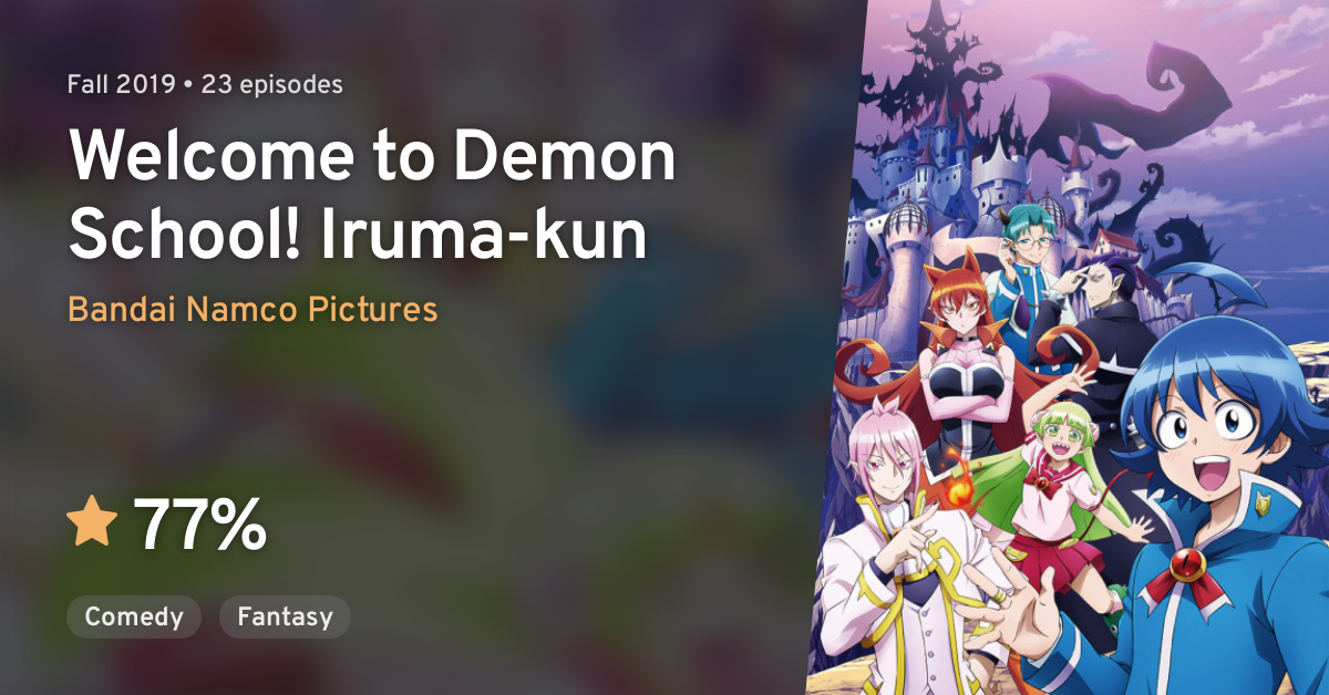 Mairimashita! Iruma-Kun / Welcome to Demon School! Iruma(Season 1+2)  English Dub