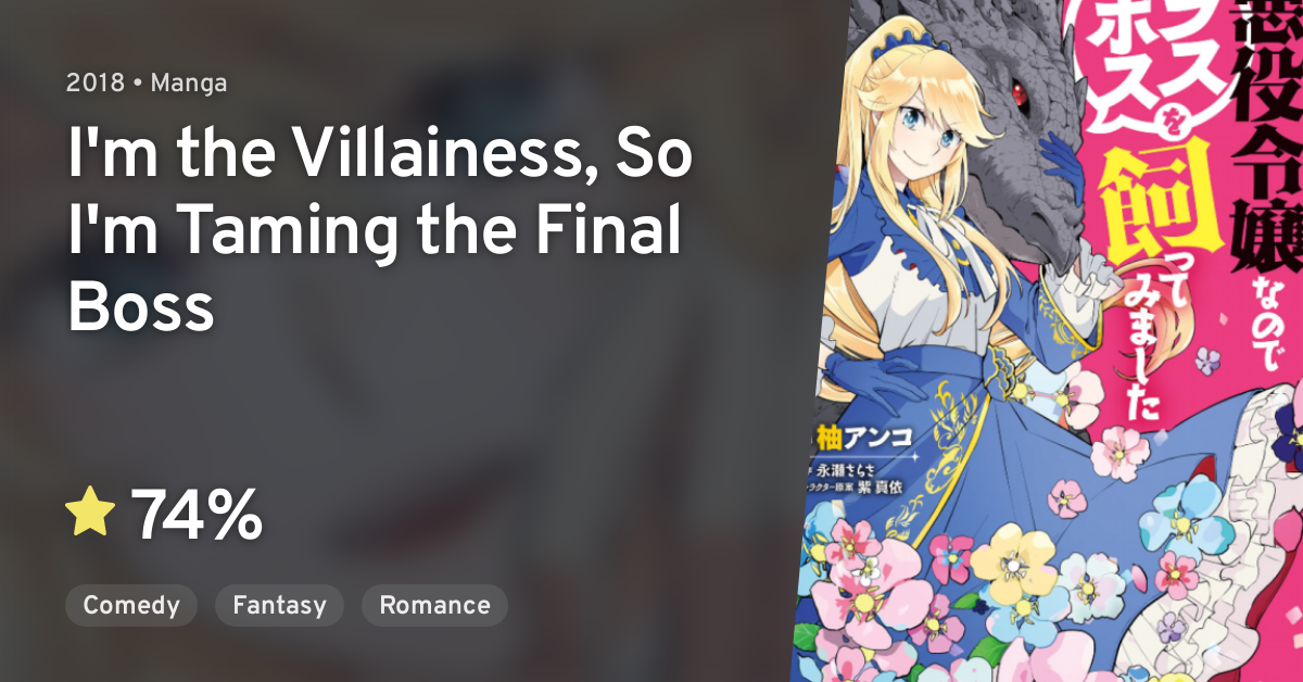 I'm the Villainess, So I'm Taming the Final Boss (Volume) - Comic Vine