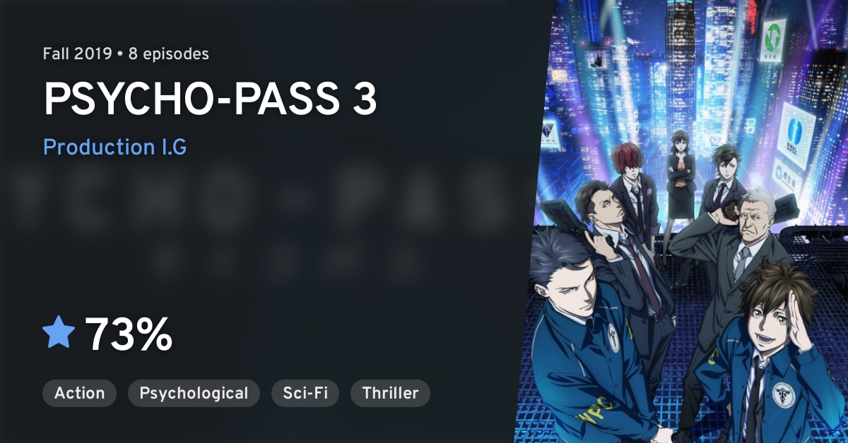 PSYCHO-PASS 3 · AniList