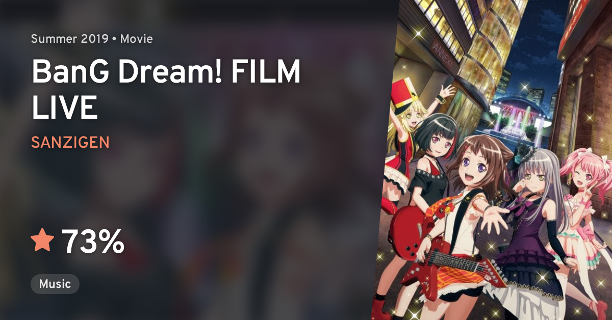 BanG Dream! Film Live | Sentai Filmworks