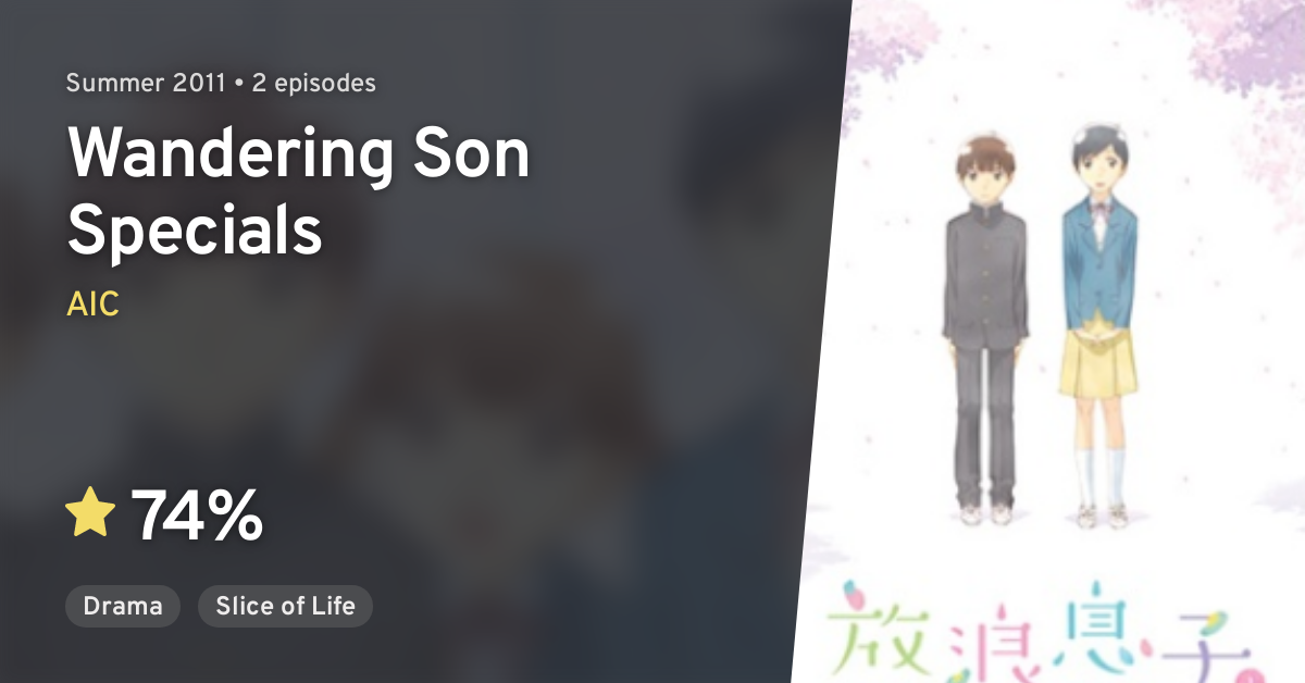 Hourou Musuko Specials Wandering Son Specials Anilist