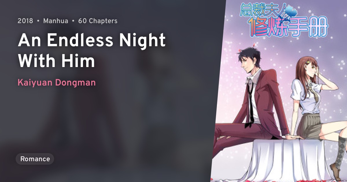 Zongcai Furen Xiulian Shouce An Endless Night With Him Anilist
