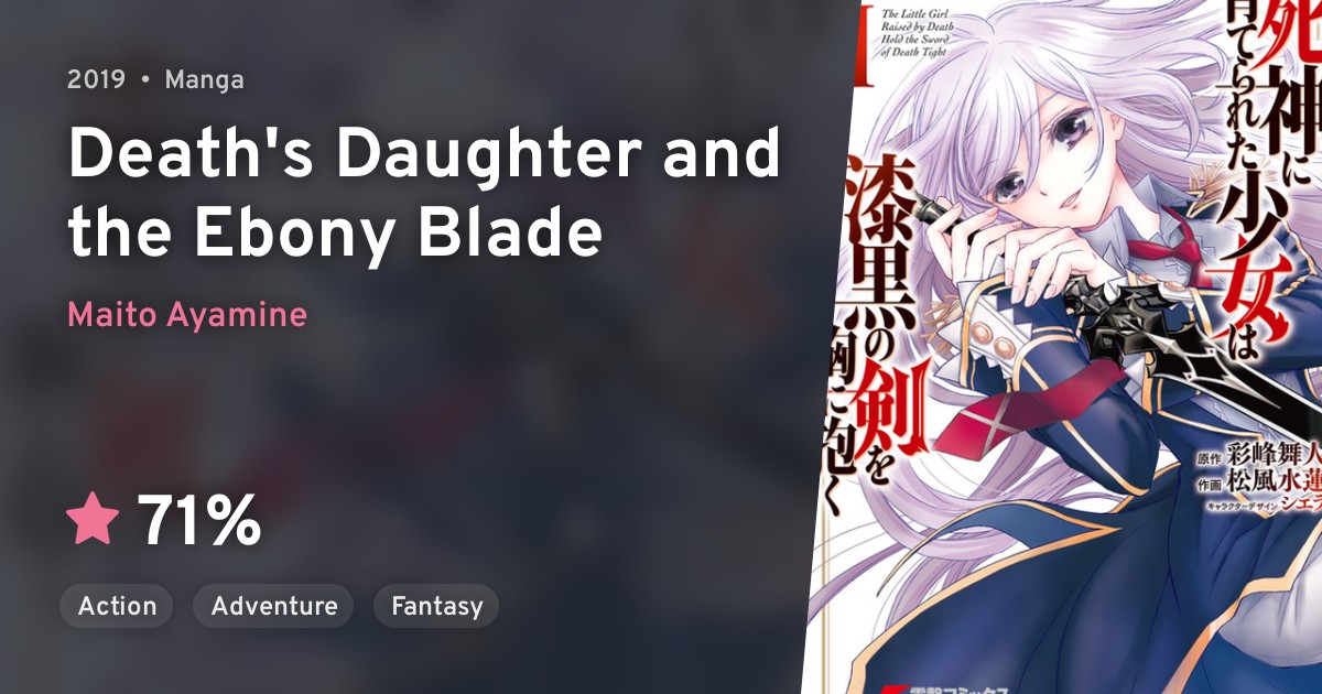 Shinigami Ni Sodaterareta Shoujo Wa Shikkoku No Ken Wo Mune Ni Idaku Anilist