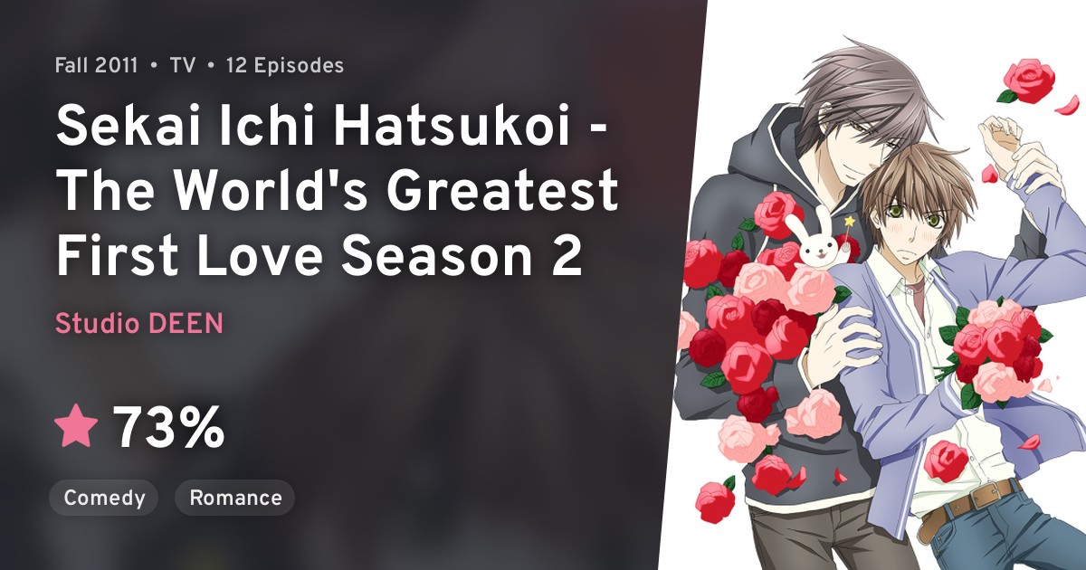 Watch Sekai Ichi Hatsukoi - World's Greatest First Love - Crunchyroll