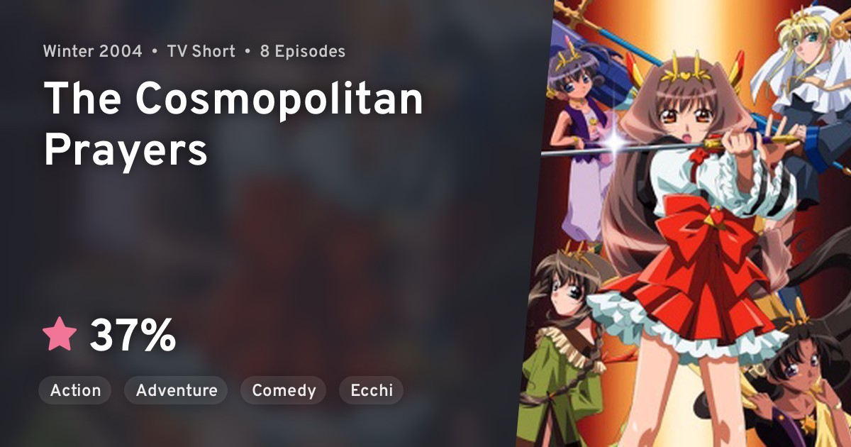 Chou Henshin Cosprayers (The Cosmopolitan Prayers) · AniList