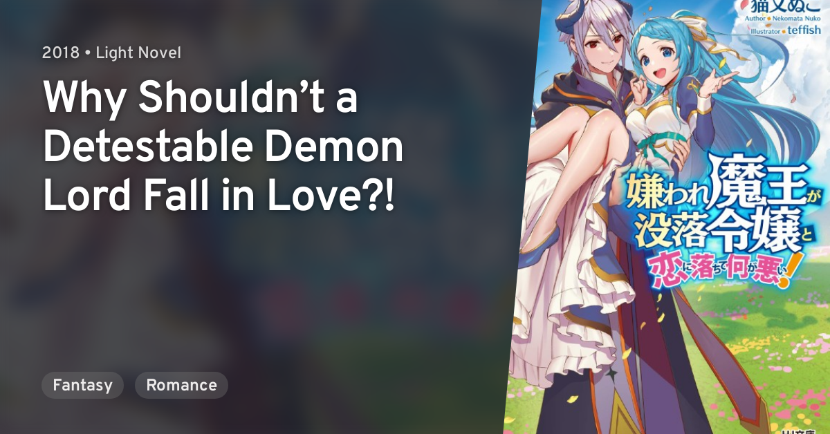 Why Shouldn't a Detestable Demon Lord Fall in Love?! Manga