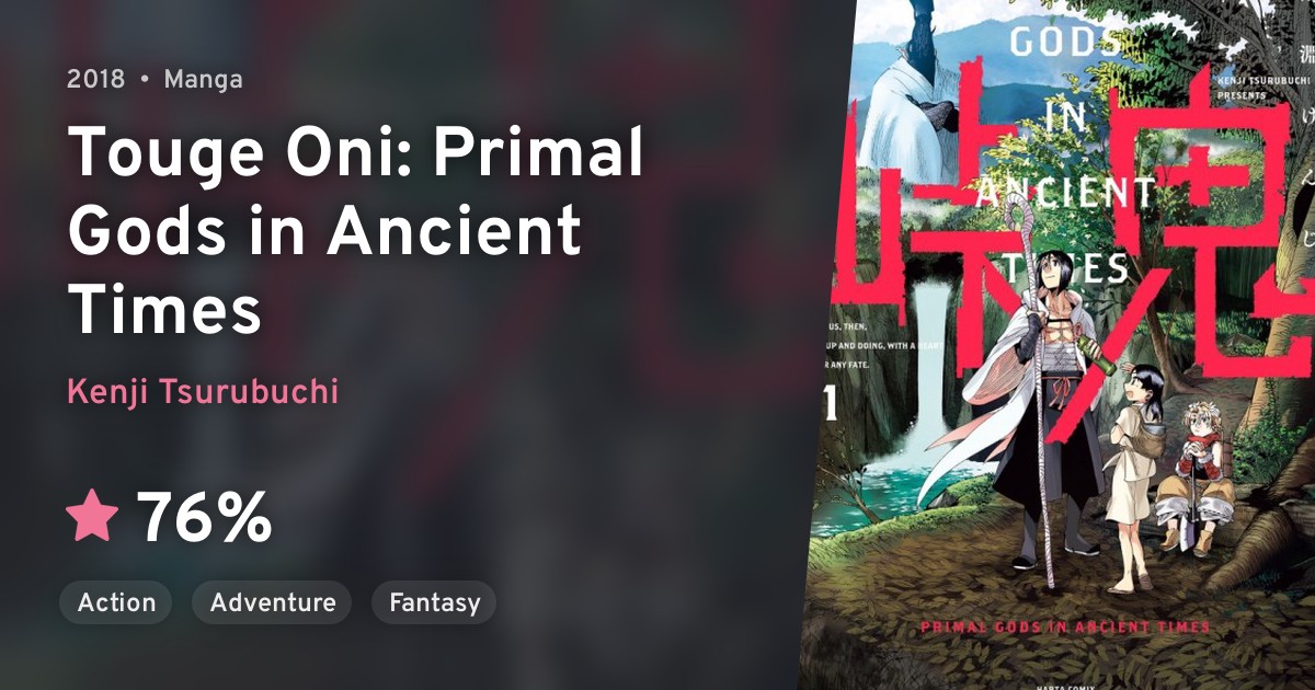Touge Oni (Touge Oni Primal Gods in Ancient Times) ·