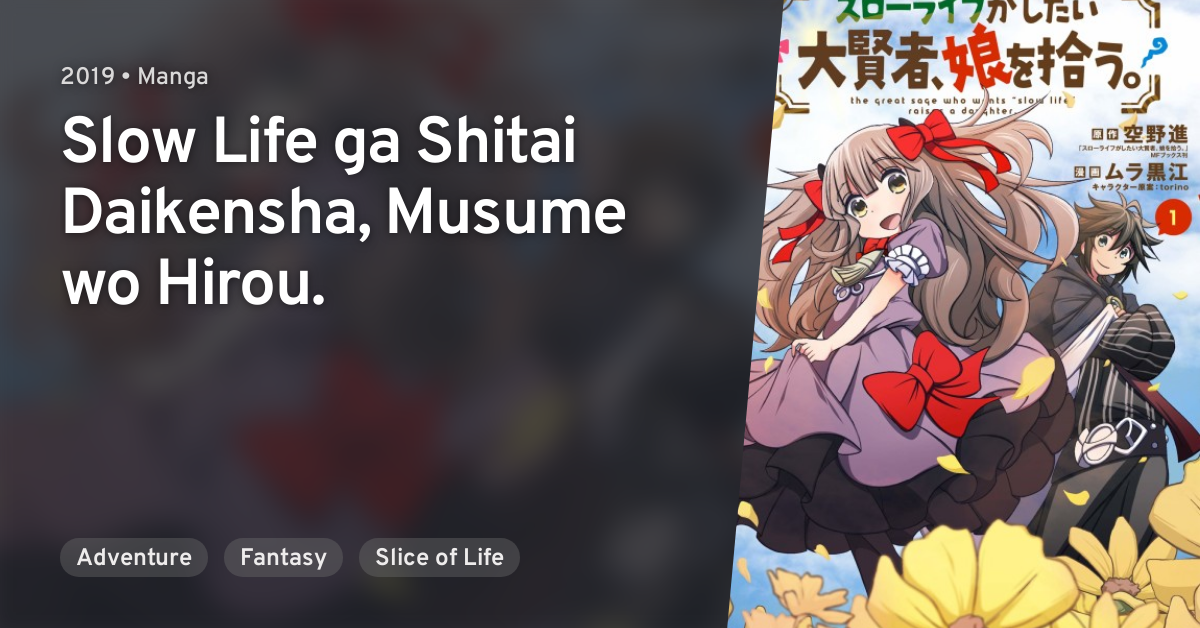 Slow Life Ga Shitai Daikensha Musume Wo Hirou Anilist