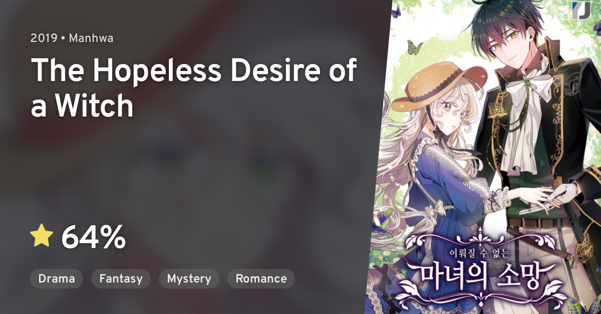 The Hopless Desire Of A Witch Irwojil Su Eomneun Manyeoui Somang (The Hopeless Desire of a Witch