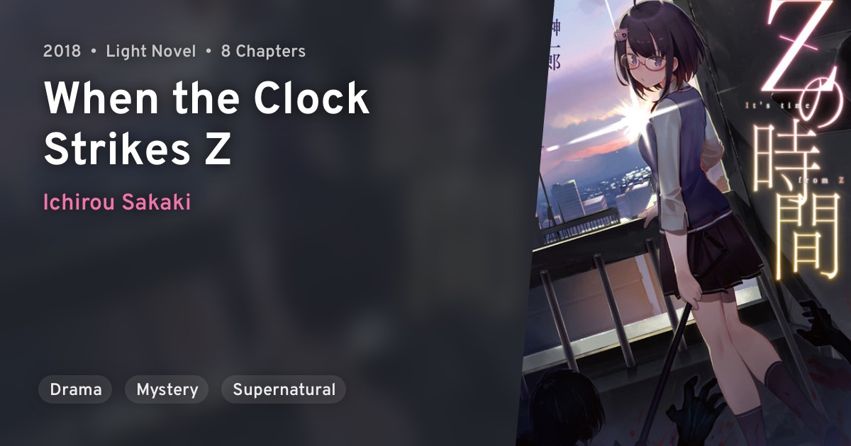 Z no Jikan (When the Clock Strikes Z) · AniList