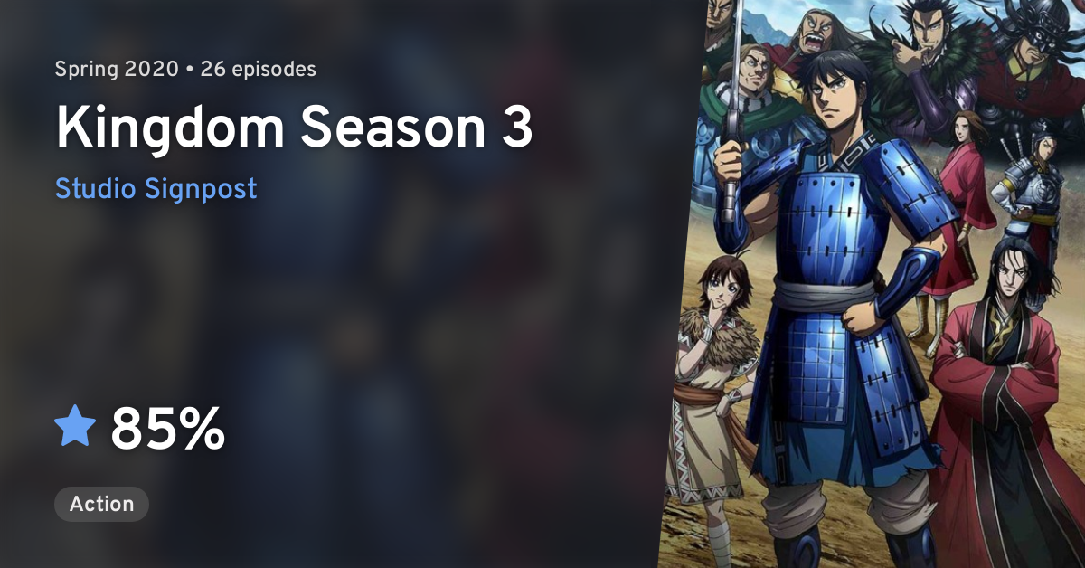 Kingdom 3rd Season (Kingdom Season 3) · AniList