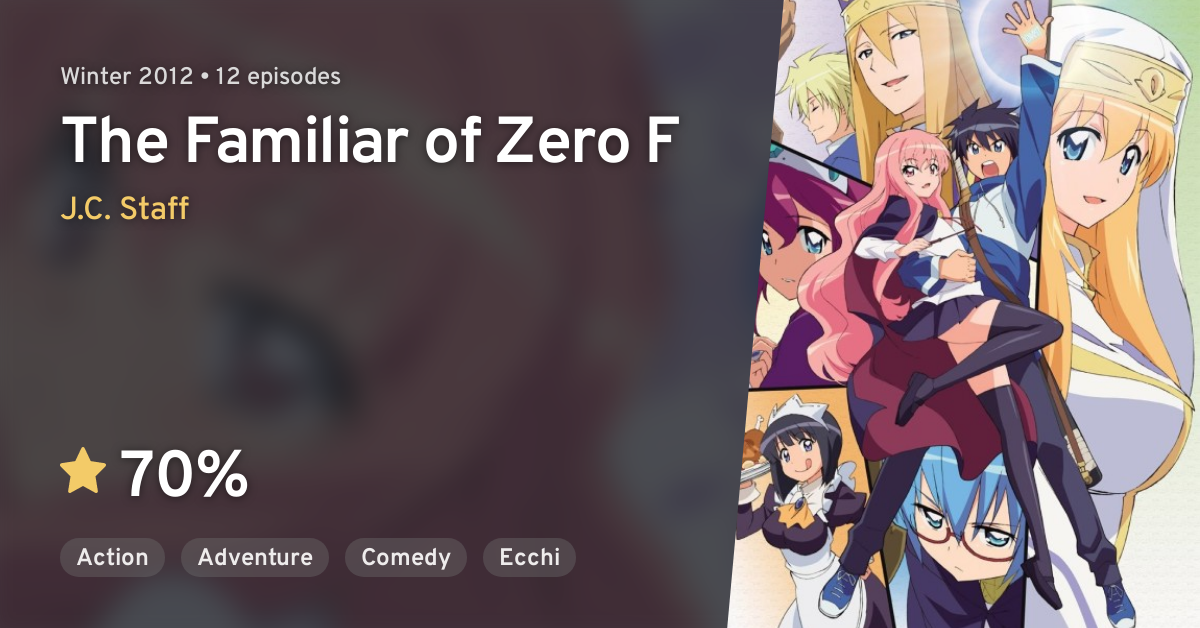 Watch Familiar of Zero F - Crunchyroll
