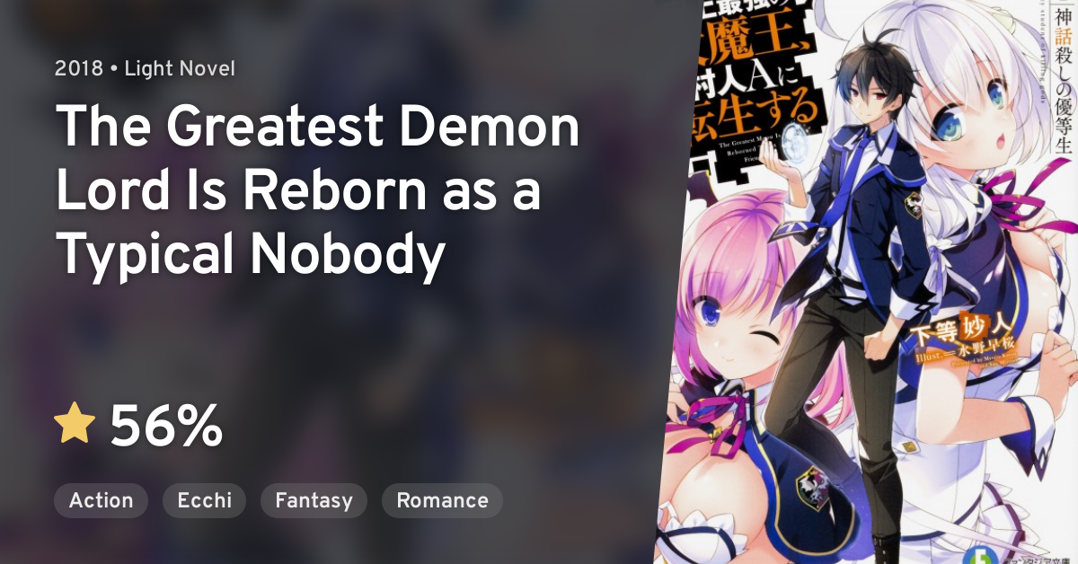 TV Time - The Greatest Demon Lord Is Reborn as a Typical Nobody