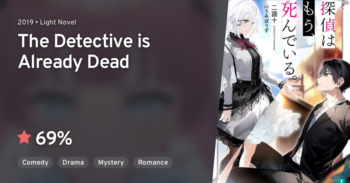 Tantei wa Mou, Shindeiru. - The Detective Is Already Dead, Tanmoshi -  Animes Online
