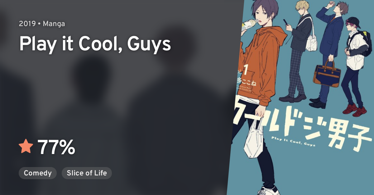Cool Doji Danshi (Play it Cool, Guys) · AniList