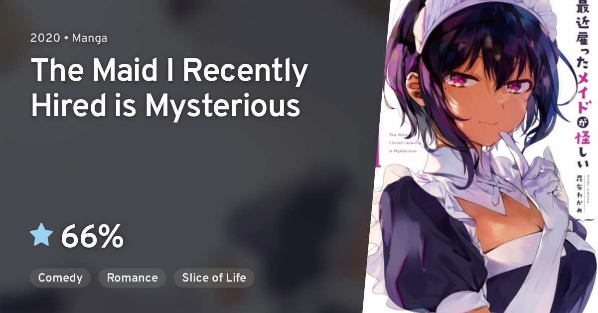The Maid I Hired Recently Is Mysterious Manga Saikin Yatotta Maid ga Ayashii (The Maid I Recently Hired is Mysterious