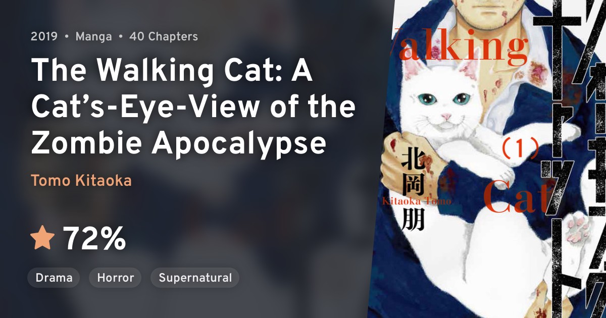 Walking Cat (The Walking Cat A Cat’sEyeView of the Zombie Apocalypse
