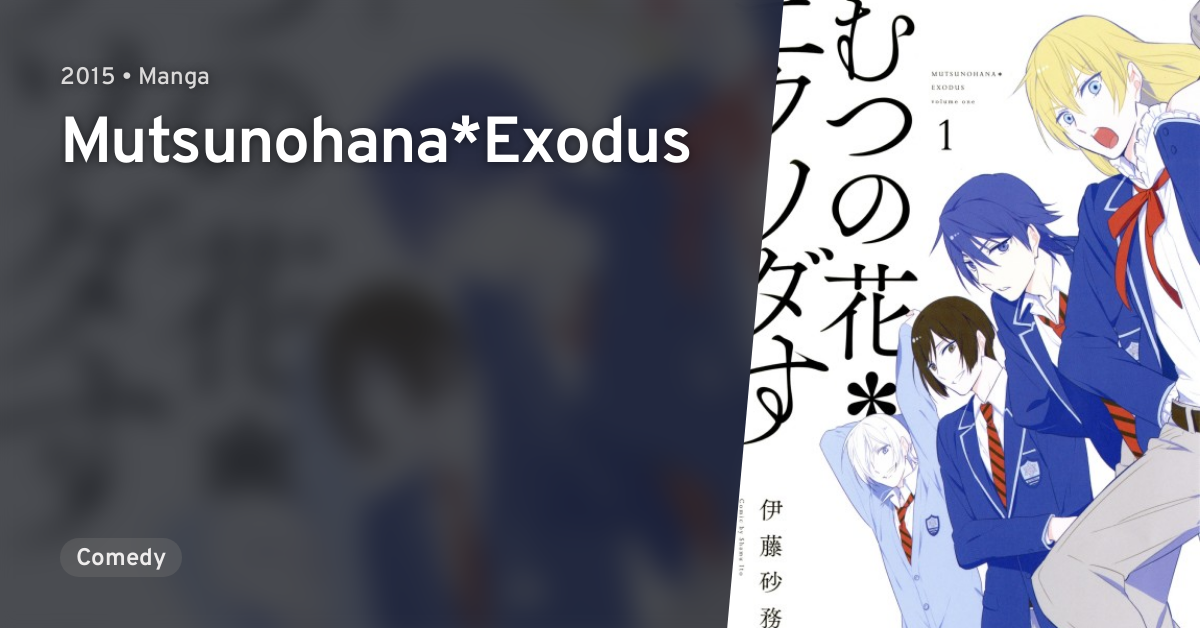 Mutsunohana Exodus Anilist