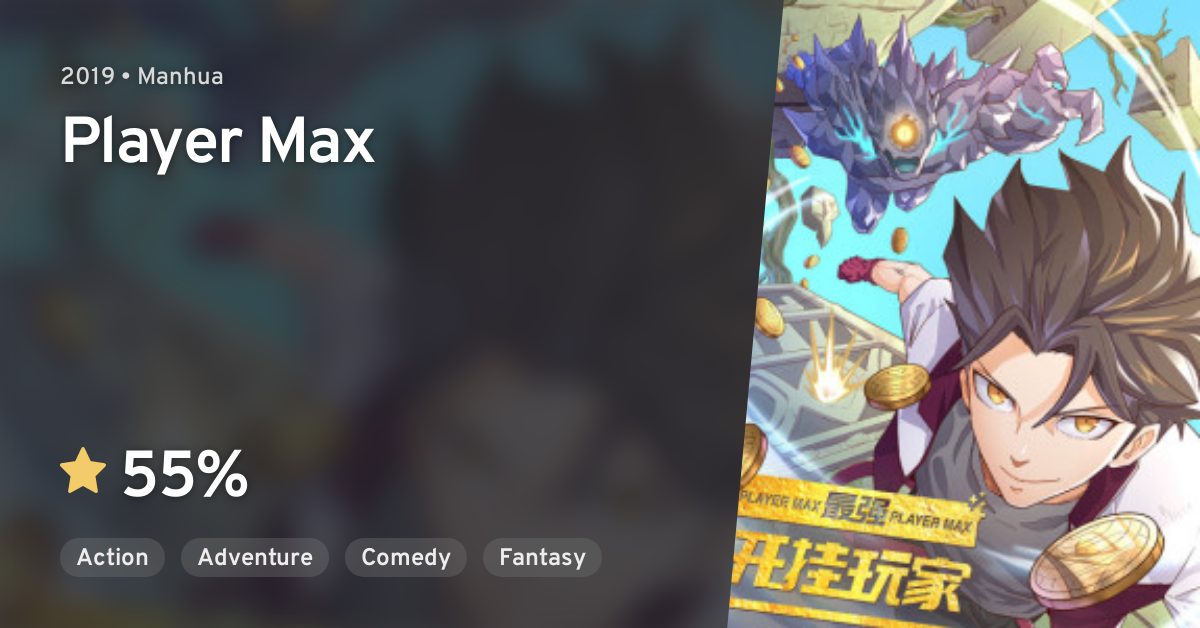 Read Player Max Manga - Qi Xiaoguai - Webnovel