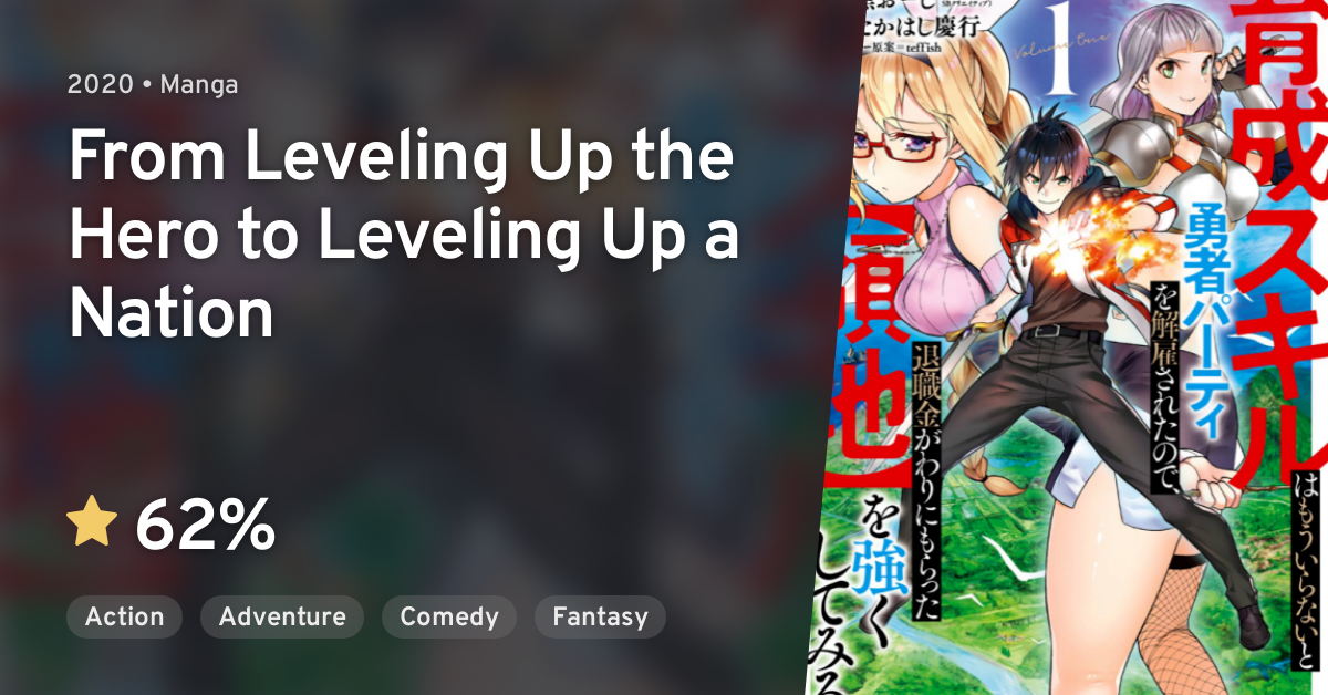 Manga Like From Leveling Up the Hero to Leveling Up a Nation