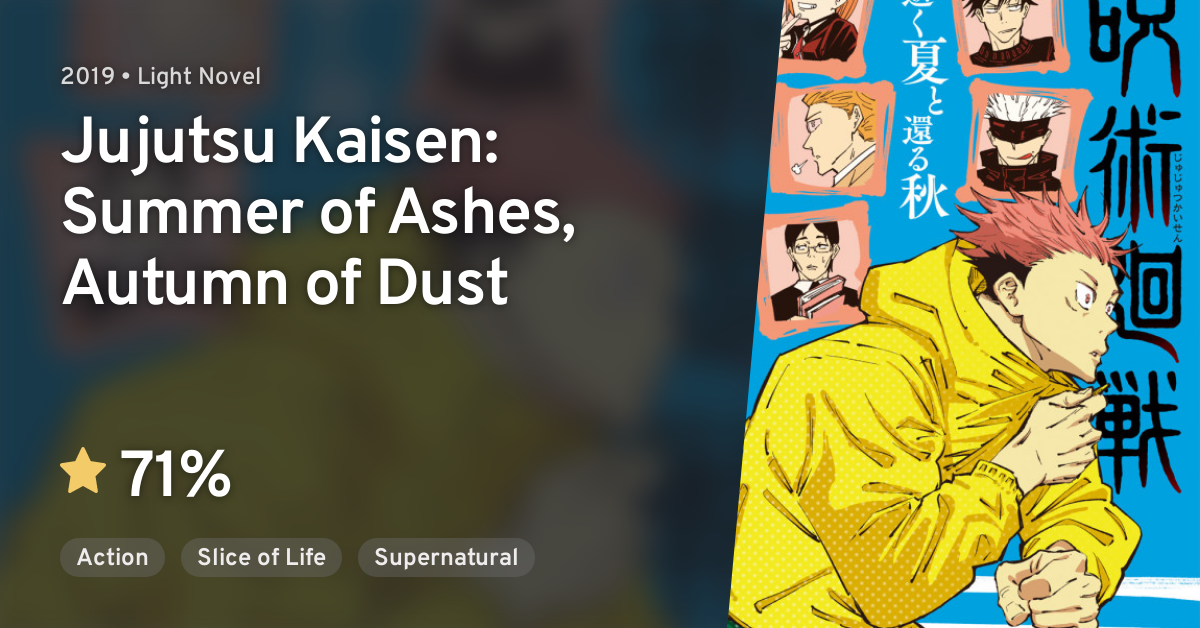 Light Novel Like Jujutsu Kaisen: Summer of Ashes, Autumn of Dust