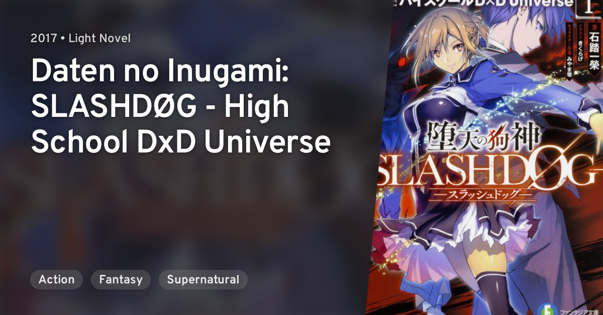 Daten No Inugami Slashdog High School Dxd Universe Anilist