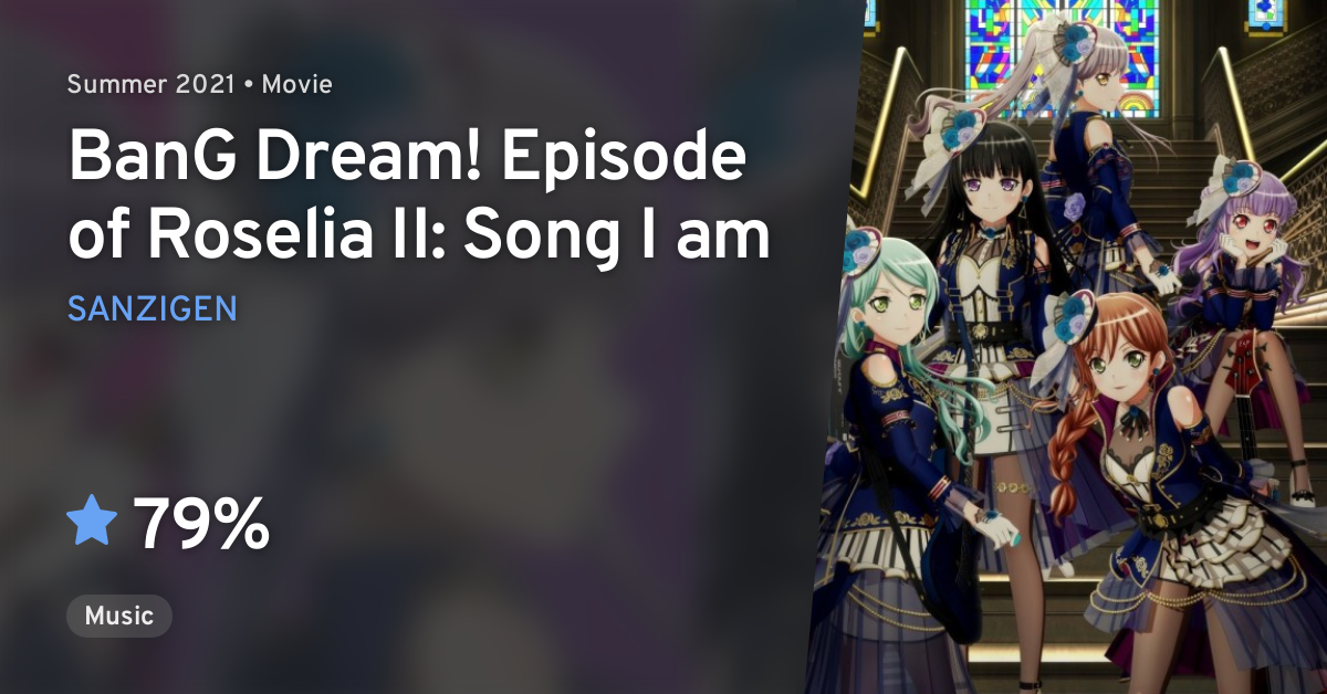 Bang Dream Episode Of Roselia Ii Song I Am Anilist