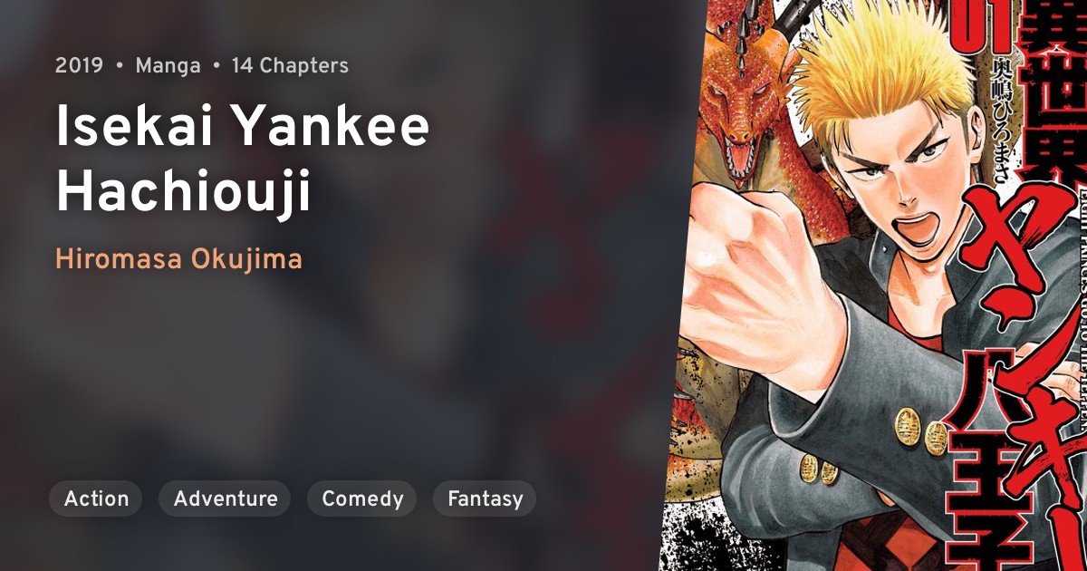Isekai Yankee Hachiouji · AniList